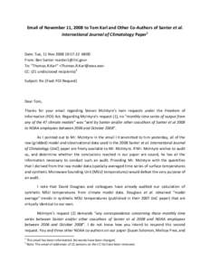 Email of November 11, 2008 to Tom Karl and Other Co-Authors of Santer et al. International Journal of Climatology Paper1 Date: Tue, 11 Nov:57:From: Ben Santer <> To: 