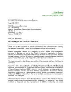 W. Sian Burgess Senior Vice President Head of Legal and Compliance, Canada BY ELECTRONIC MAIL: [removed] August 21, 2012 OBSI Governance Committee