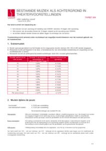 BESTAANDE MUZIEK ALS ACHTERGROND IN THEATERVOORSTELLINGEN TARIEF 204 >Met toelating vooraf Vanaf[removed]