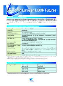 Futures markets / Interest rates / Economy of Tokyo / Tokyo Financial Exchange / TIBOR / Futures contract / Libor / Interest rate future / Interest rate swap / Financial economics / Finance / Economics