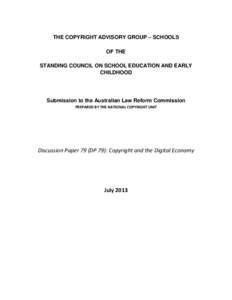 THE COPYRIGHT ADVISORY GROUP – SCHOOLS OF THE STANDING COUNCIL ON SCHOOL EDUCATION AND EARLY CHILDHOOD  Submission to the Australian Law Reform Commission