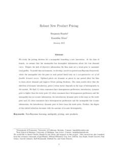 Robust New Product Pricing Benjamin Handel∗ Kanishka Misra† JanuaryAbstract