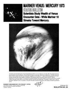 MARINER VENUS / MERCURY 1973 STATUS BULLETIN Scientists Study Wealth of Venus