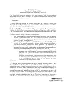 NEW BEDFORD, LOWER HARBOR CONFINED AQUATIC DISPOSAL (CAD) CELL (LHCC) WEEKLY FIELD REPORT[removed]THROUGH[removed], [removed], SDMS# 538627