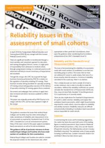 Supplementary guidance  Reliability issues in the assessment of small cohorts appropriate to their particular circumstances, draw upon the guidance when considering how to evidence