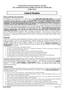 Continual Renewal from Strength to Strength New Academic Structure Medium-term Review and Beyond Subject-level Liberal Studies Purpose and Design of the Questionnaire