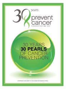 30 years 30 pearls OF CANCER PREVENTION  ADVERTISING SUPPLEMENT TO THE WASHINGTON BUSINESS JOURNAL