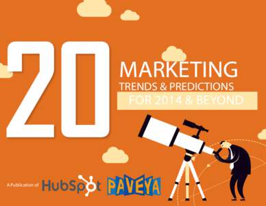 Marketing Trends and Predictions for 2014 and Beyond