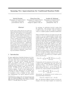 Spanning Tree Approximations for Conditional Random Fields  Patrick Pletscher Department of Computer Science ETH Zurich, Switzerland 