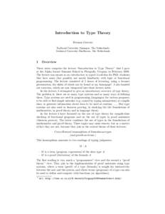 Introduction to Type Theory Herman Geuvers Radboud University Nijmegen, The Netherlands Technical University Eindhoven, The Netherlands  1