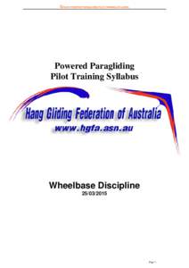 © HGFA POWERED PARAGLIDING PILOT TRAINING SYLLABUS  Powered Paragliding Pilot Training Syllabus  Wheelbase Discipline