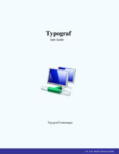 Typograf User Guide Typograf Fontmanager  © Neuber Software