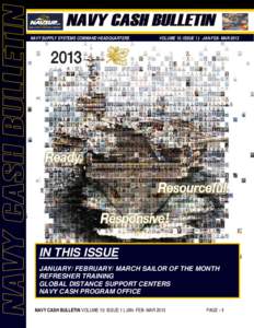 NAVY SUPPLY SYSTEMS COMMAND HEADQUARTERS  VOLUME 10: ISSUE 1 | JAN-FEB- MAR-2013 IN THIS ISSUE JANUARY/ FEBRUARY/ MARCH SAILOR OF THE MONTH