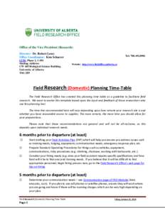 Office of the Vice President (Research) Director: Dr. Robert Losey Office Coordinator: Kim Schaerer CCIS, Phase 2, 1-091 Mailing Address: CW 405 Biological Science Building