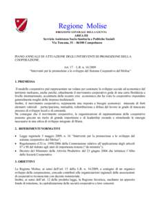 Regione Molise DIREZIONE GENERALE DELLA GIUNTA AREA III Servizio Assistenza Socio-Sanitaria e Politiche Sociali Via Toscana, 51 – 86100 Campobasso