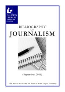BIBLIOGRAPHY OF JOURNALISM  (September, 2009)