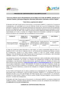 PROCESO DE CONTRATACIÓN N° 2014-MiPPCI-CA-007 “Concurso Abierto para la Remodelación de los Baños de la Sede del MIPPCI, ubicada en el Bulevar Panteón, parroquia Altagracia, Municipio Bolivariano Libertador, Distr