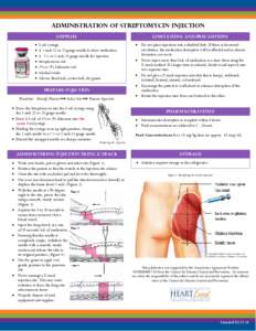 ADMINISTRATION OF STREPTOMYCIN INJECTION SUPPLIES LIMITATIONS AND PRECAUTIONS   5 mL syringe