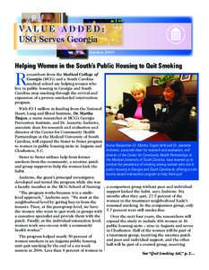 VA L U E A D D E D : USG Serves Georgia October 2009 Helping Women in the South’s Public Housing to Quit Smoking