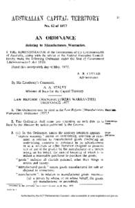 No. 12 of[removed]AN ORDINANCE Relating to Manufacturers Warranties. I, T H E ADMINISTRATOR of the Government of the Commonwealth of Australia, acting with the advice of the Federal Executive Council,