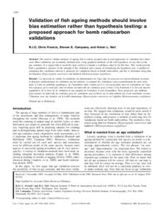 1398  Validation of fish ageing methods should involve bias estimation rather than hypothesis testing: a proposed approach for bomb radiocarbon validations