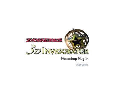 Photoshop Plug-in User Guide Zaxwerks Inc[removed]Camellia Ave. Temple City, CA 91780