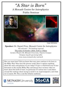 “A Star is Born”  A Monash Centre for Astrophysics  Public Seminar  Monash Centre for