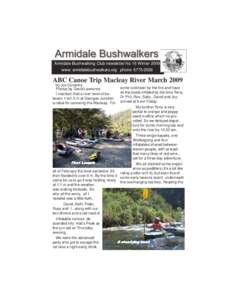 Armidale Bushwalking Club newsletter No 16 Winter 2009 www. armidalebushwalkers.org phoneABC Canoe Trip Macleay River March 2009 by Joc Coventry Photos by David Lawrence