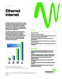 Electronic engineering / Cable Internet access / Digital cable / Internet access / Bandwidth / Local loop / Internet / Carrier Ethernet / Metro Ethernet / Ethernet / IEEE standards / Electronics