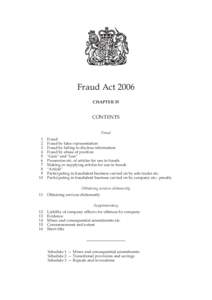 Fraud Act 2006 CHAPTER 35 CONTENTS Fraud 1