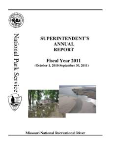 National Park Service  SUPERINTENDENT’S ANNUAL REPORT Fiscal Year 2011