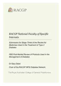 RACGP National Faculty of Specific Interests Submission for Stage Three of the Review for Medicines Used in the Treatment of Type 2 Diabetes
