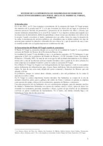 SINTESIS DE LA EXPERIENCIA DE EXIGIBILIDAD DE DERECHOS COLECTIVOS DESARROLLADA POR EL ARCA EN EL BARRIO EL VERGEL, MORENO. 1) Introducción: En el año 2003, en El Arca tomamos conocimiento de la existencia del barrio El