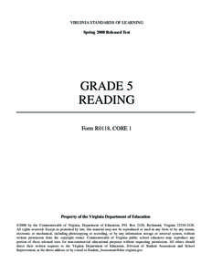 VIRGINIA STANDARDS OF LEARNING Spring 2008 Released Test GRADE 5 READING Form R0118, CORE 1