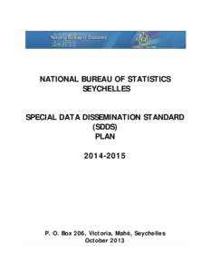 NATIONAL BUREAU OF STATISTICS SEYCHELLES SPECIAL DATA DISSEMINATION STANDARD (SDDS) PLAN[removed]