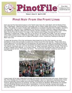 Pinot Noir makes you think inside the barrel Volume 7, Issue 16  April 16, 2009
