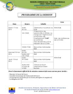 MISSION COMMERCIALE MULTISECTORIELLE CONGO - POINTE-NOIRE FORUM INTERNATIONAL GREEN BUSINESS Du mardi 17 au jeudi 19 MaiPROGRAMME DE LA MISSION