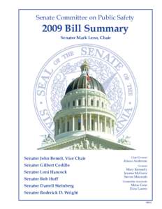 Senate Committee on Public Safety[removed]Bill Summary Senator Mark Leno, Chair  Senator John Benoit, Vice Chair