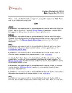 Project: Media Audit - MIGS Date: September 11, 2013 This is a media audit of all the media coverage from January 2011 to present for MIGS. Please note, not all of these links will be active.