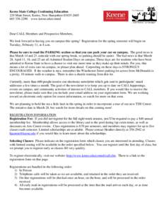 Keene State College Continuing Education 229 Main Street, Keene, New Hampshire[removed][removed]www.keene.edu/conted Dear CALL Members and Prospective Members, We look forward to having you on campus this spring! 