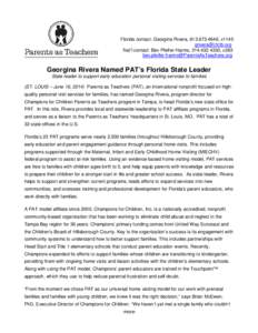 Florida contact: Georgina Rivera, [removed], x1145 [removed] Nat’l contact: Bev Pfeifer-Harms, [removed], x283 [removed]  Georgina Rivera Named PAT’s Florida State Leader