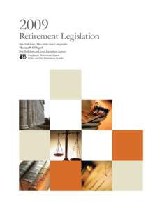 2009  Retirement Legislation New York State Office of the State Comptroller  Thomas P. DiNapoli