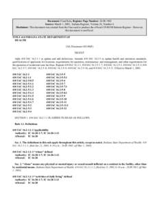 Document: Final Rule, Register Page Number: 26 IR 1902 Source: March 1, 2003, Indiana Register, Volume 26, Number 6 Disclaimer: This document was created from the files used to produce the official CD-ROM Indiana Registe