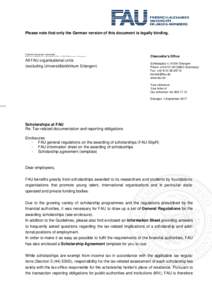 Please note that only the German version of this document is legally binding.  Friedrich-Alexander-Universität Erlangen-Nürnberg • Postfach 3520 • 91023 Erlangen, Germany  All FAU organisational units