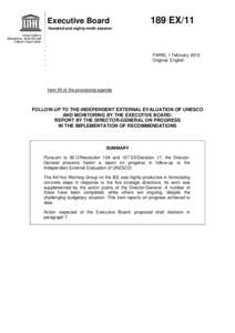 UNESCO. Executive Board; 189th; Follow-up to the independent external evaluation of UNESCO and monitoring by the Executive Board: report by the Director-General on progress in the implementation of recommendations; 2012