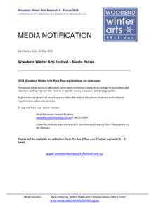 Woodend Winter Arts Festival: 6 - 9 June 2014 Celebrating our10th Anniversary of Creativity in the Macedon Ranges MEDIA NOTIFICATION Distribution date: 22 May 2014