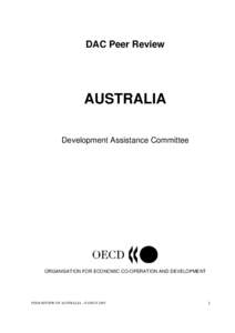 DAC Peer Review  AUSTRALIA Development Assistance Committee  ORGANISATION FOR ECONOMIC CO-OPERATION AND DEVELOPMENT