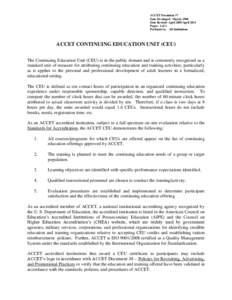 ACCET Document 17 Date Developed: March, 1988 Date Revised: April 2005/April 2011 Pages: 1 of 1 Pertinent to: All Institutions