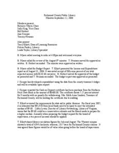 Richmond County Public Library Minutes-September 12, 2006 Members present: Berniece Myers, Chair Sally King, Vice-Chair Bill Herbert