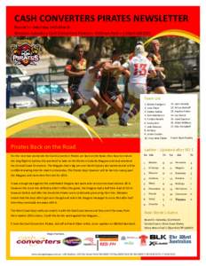 CASH CONVERTERS PIRATES NEWSLETTER Round 5—Saturday 14th March Western Suburbs v Cash Converters Pirates— Kirkham Park—1.30pm (AEDST) Team List